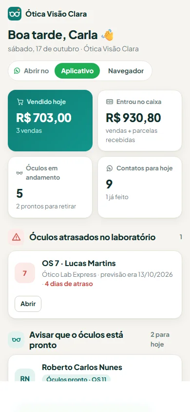 Tela Hoje do Ótica na Mão no celular, com óculos prontos e parcelas para lembrar